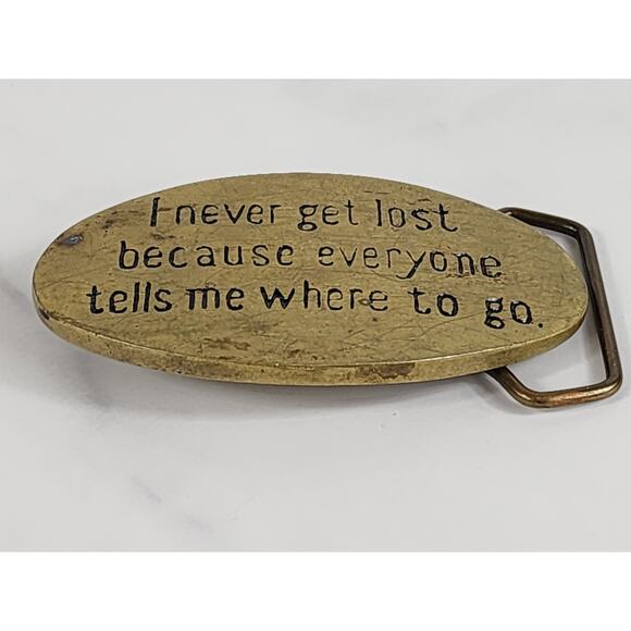 Belt Buckle Solid Brass Oval Engraved 3 1/2" I Never Get Lost" Accessories Vtg - Picture 3 of 9